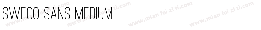 Sweco Sans Medium字体转换